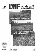 Titelseite der LWF-aktuell-Ausgabe: "Stabile Wälder statt Stabilisierung von Beständen"