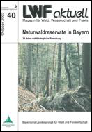 Titelbild der LWF-aktuell-Ausgabe: "Naturwaldreservate in Bayern"