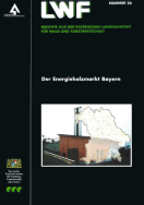Titelseite der LWF-Wissen-Ausgabe: "Der Energieholzmarkt Bayern"