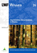 Titel vom LWF Wissen 76 Versuchswesen in Bayern